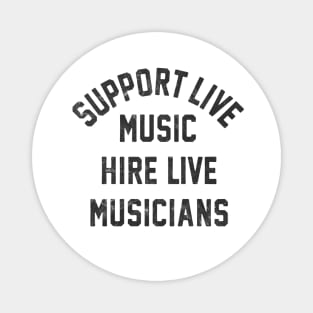 Support Live Music Hire Live Musicians Bands Artists Singers Magnet